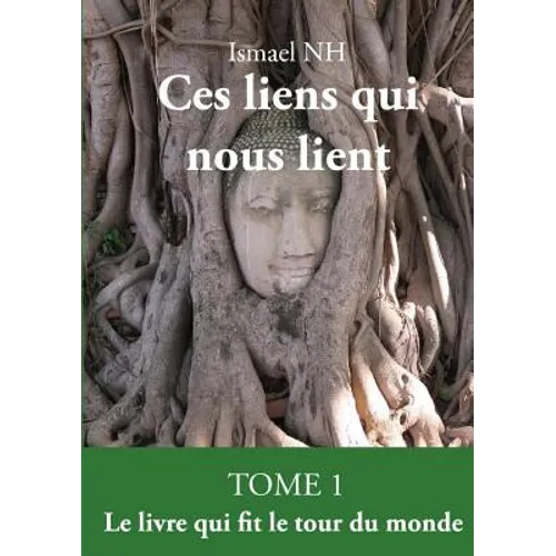 Ces liens qui nous lient