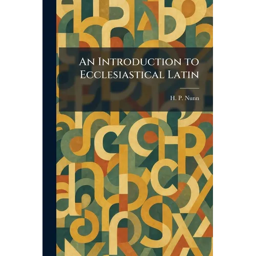 An Introduction to Ecclesiastical Latin