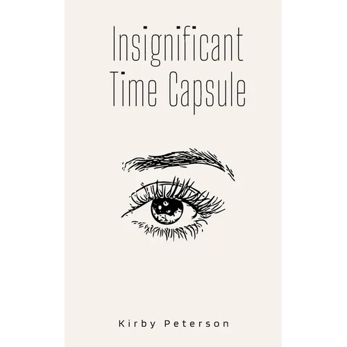 Insignificant Time Capsule