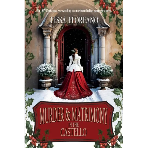 Murder & Matrimony in the Castello