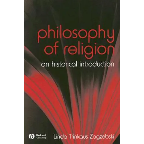 The Philosophy of Religion: An Historical Introduction