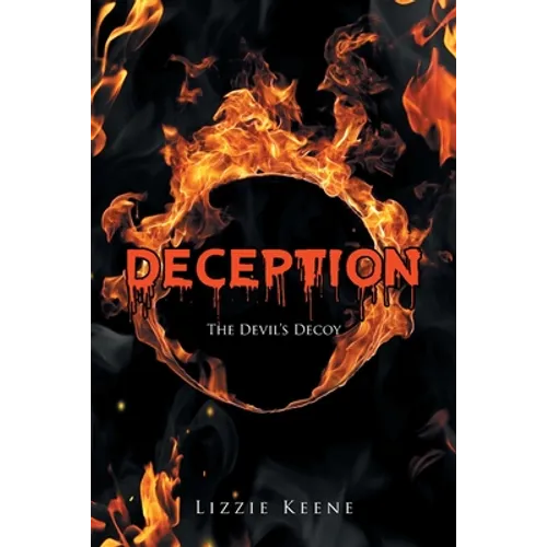 Deception: The Devil's Decoy
