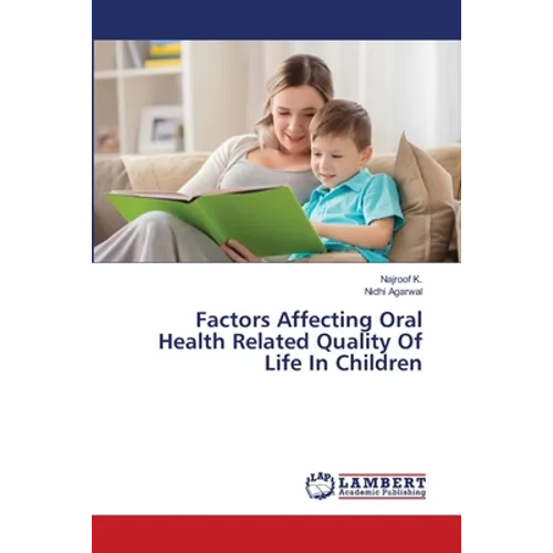 Factors Affecting Oral Health Related Quality Of Life In Children