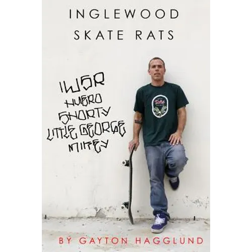 Inglewood Skate Rats