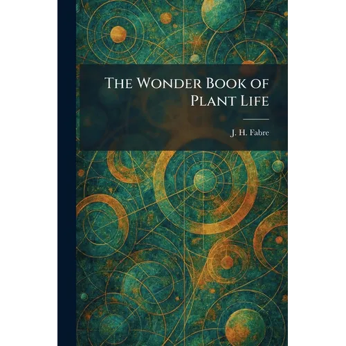 The Wonder Book of Plant Life