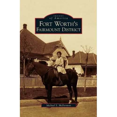 Fort Worth's Fairmount District