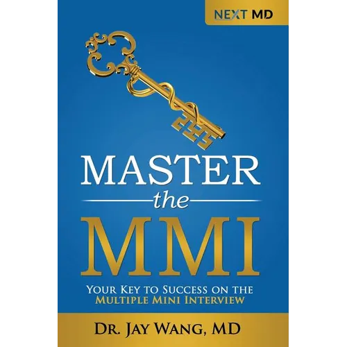 Master the MMI: Your Key to Success on the Multiple Mini Interview