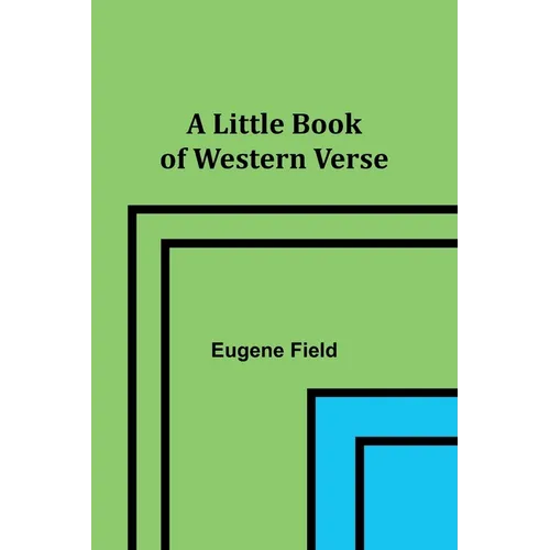 A Little Book of Western Verse