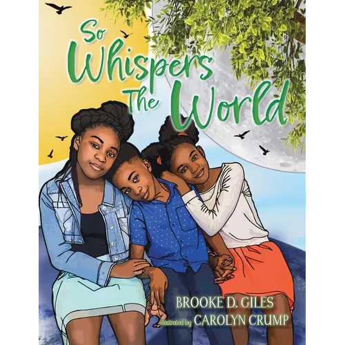 So Whispers The World