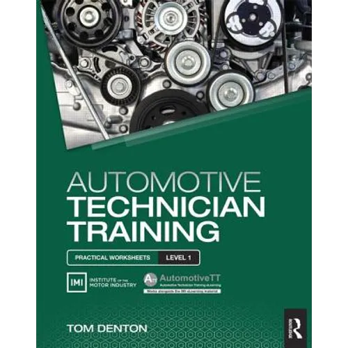 Automotive Technician Training: Practical Worksheets Level 1
