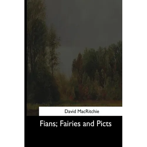 Fians, Fairies and Picts