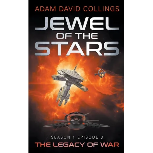 Jewel of The Stars. Season 1 Episode 3 The Legacy of War