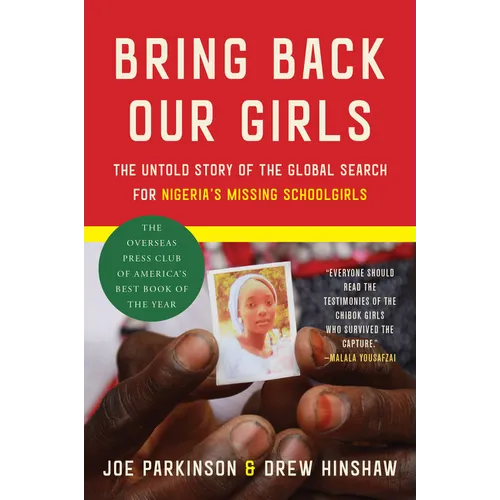 Bring Back Our Girls: The Untold Story of the Global Search for Nigeria's Missing Schoolgirls