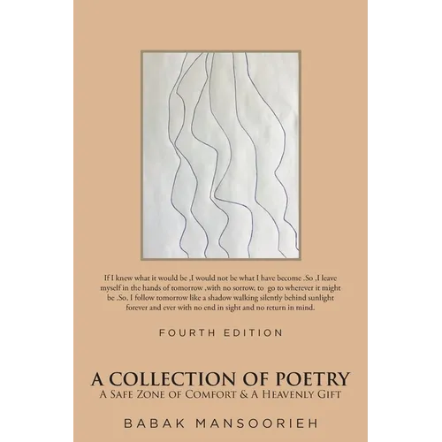 A Collection of Poetry: A Safe Zone of Comfort and A Heavenly Gift