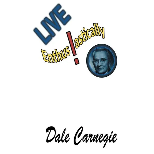 Live Enthusiastically!: Formulas, stories and insights.