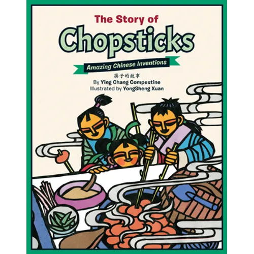 The Story of Chopsticks: Amazing Chinese Inventions