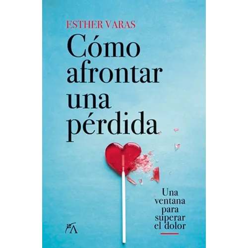 Cómo Afrontar Una Pérdida