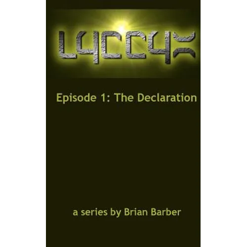 LYCCYX Episode 1: The Declaration