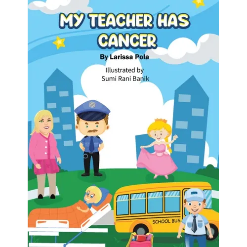 My Teacher Has Cancer