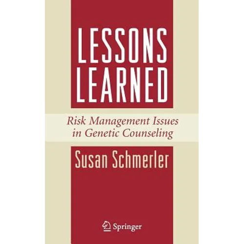 Lessons Learned: Risk Management Issues in Genetic Counseling