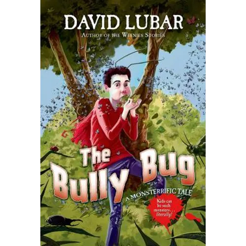 The Bully Bug: A Monsterrific Tale