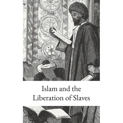 Islam and the Liberation of Slaves