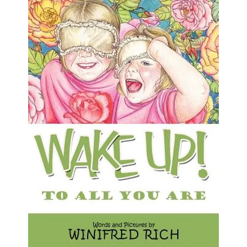 Wake Up!: To All You Are