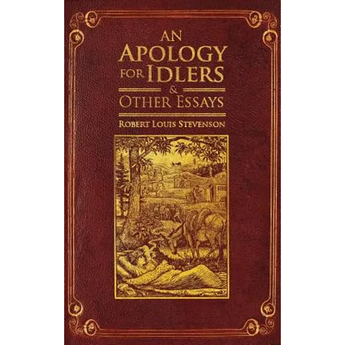 An Apology for Idlers and Other Essays