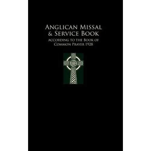 Anglican Missal & Service Book: People's Version