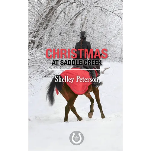 Christmas at Saddle Creek: The Saddle Creek Series