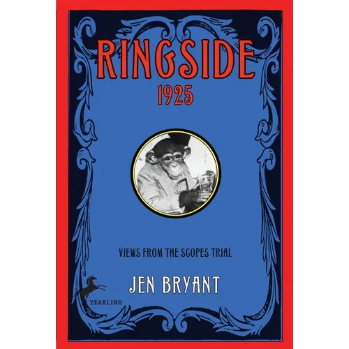Ringside, 1925: Views from the Scopes Trial