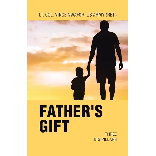 Father's Gift: Three Big Pillars