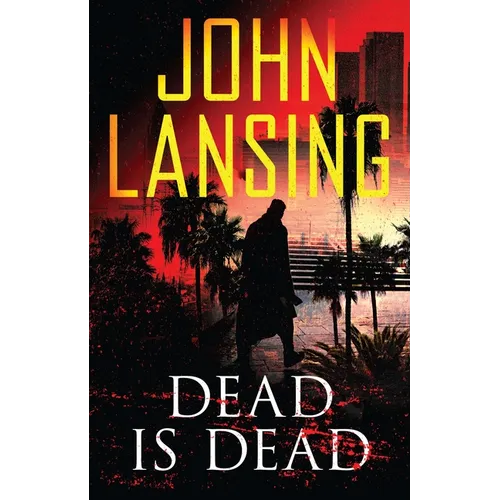 Dead Is Dead