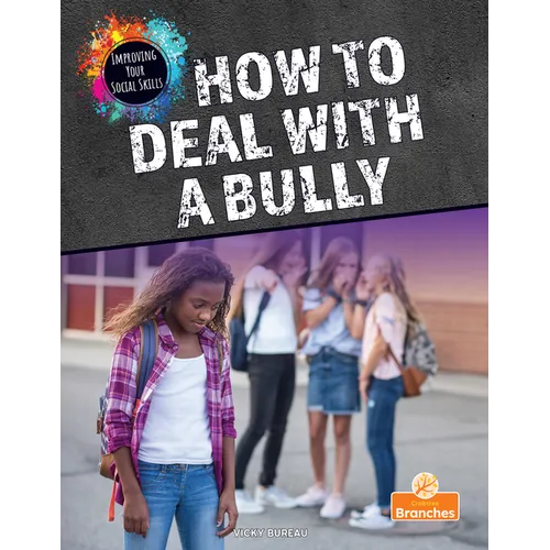 How to Deal with a Bully