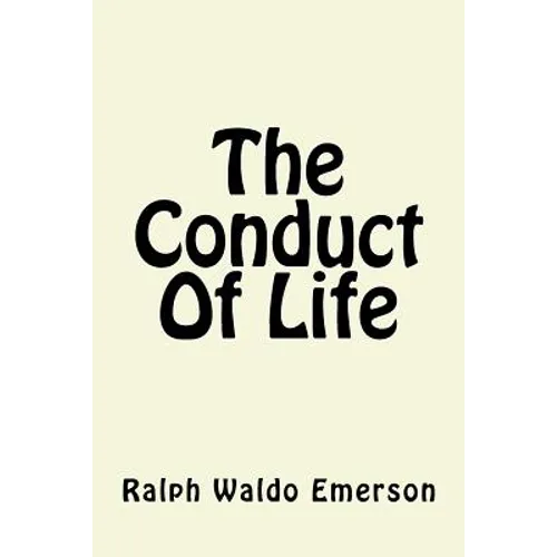 The Conduct Of Life