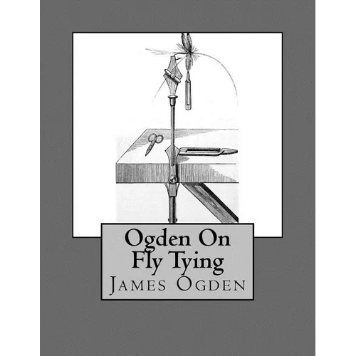 Ogden on Fly Tying