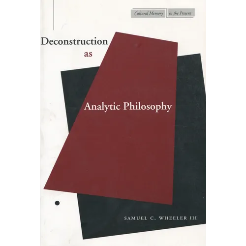 Deconstruction as Analytic Philosophy