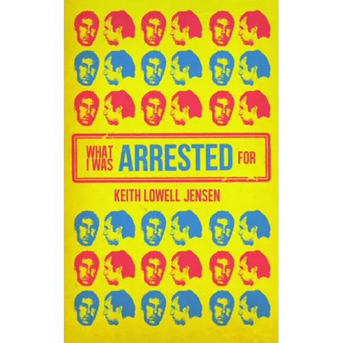 What I Was Arrested for