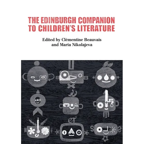 The Edinburgh Companion to Children's Literature