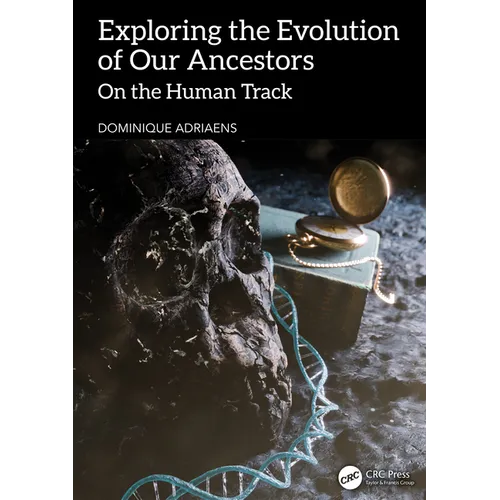 Exploring the Evolution of Our Ancestors: On the Human Track