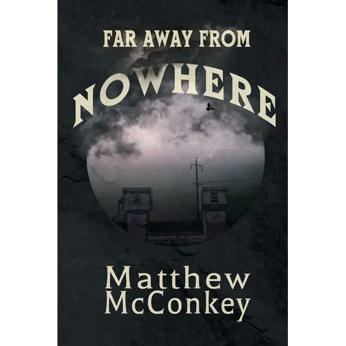 Far Away from Nowhere