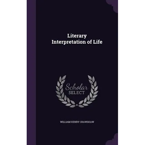 Literary Interpretation of Life