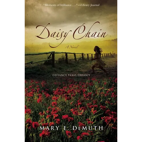 Daisy Chain: An Achingly Beautiful Story of Guilt, Redemption, and Hope 1