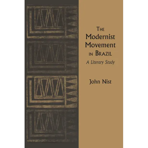 The Modernist Movement in Brazil: A Literary Study