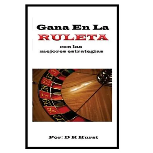 Gana en la Ruleta: con las mejores estrategias