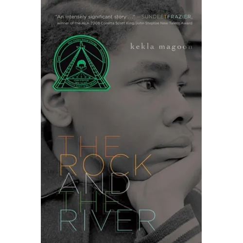 The Rock and the River