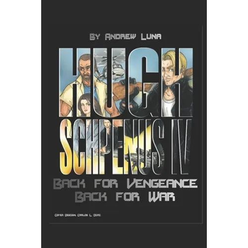 Hugh Schpenus IV: Back for Vengeance Back for War