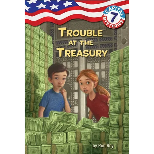 Capital Mysteries #7: Trouble at the Treasury