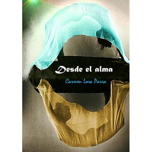Desde el alma