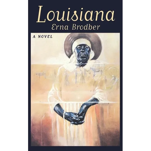 Louisiana: A Novel